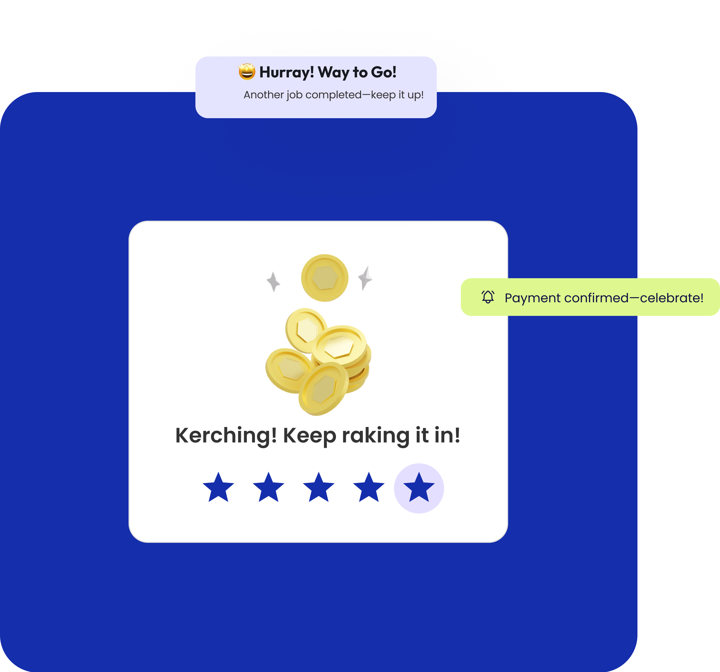 Work done? get paid directly!